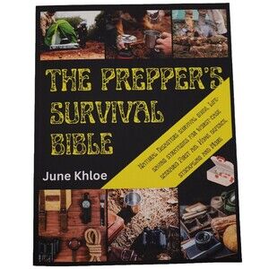 The Prepper's Survival Bible: Natural Disasters Survival Guide, Lifesaving Strat